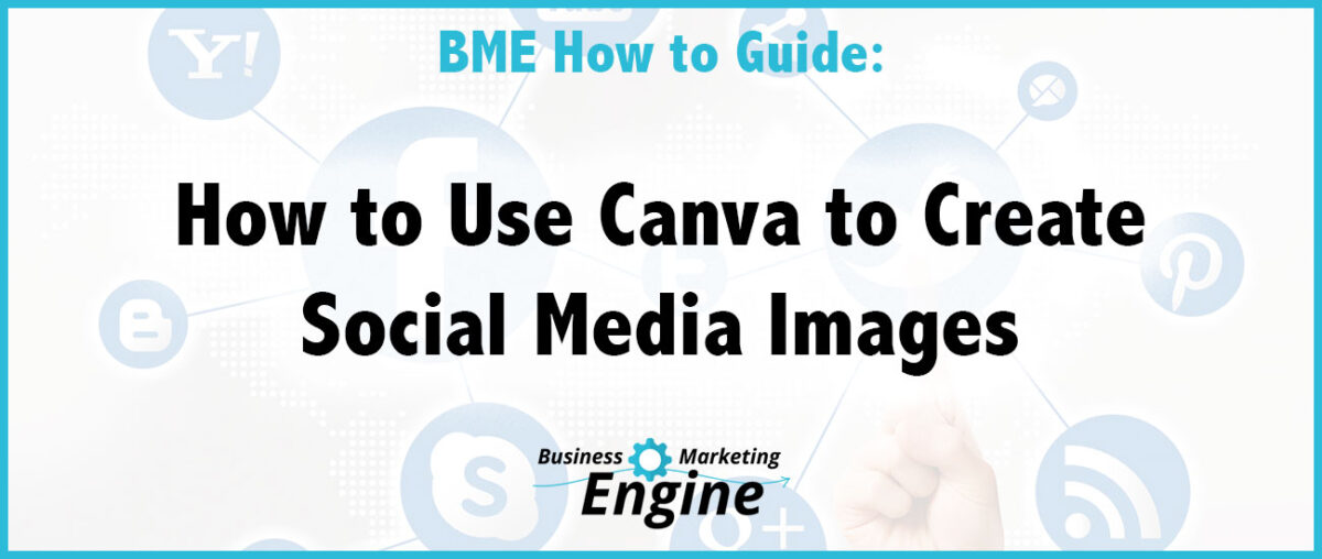 how to use canva to create social media images