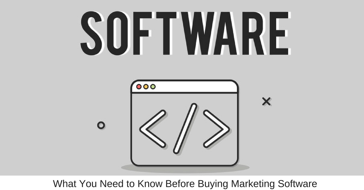 What You Need to Know Before Buying Marketing Software
