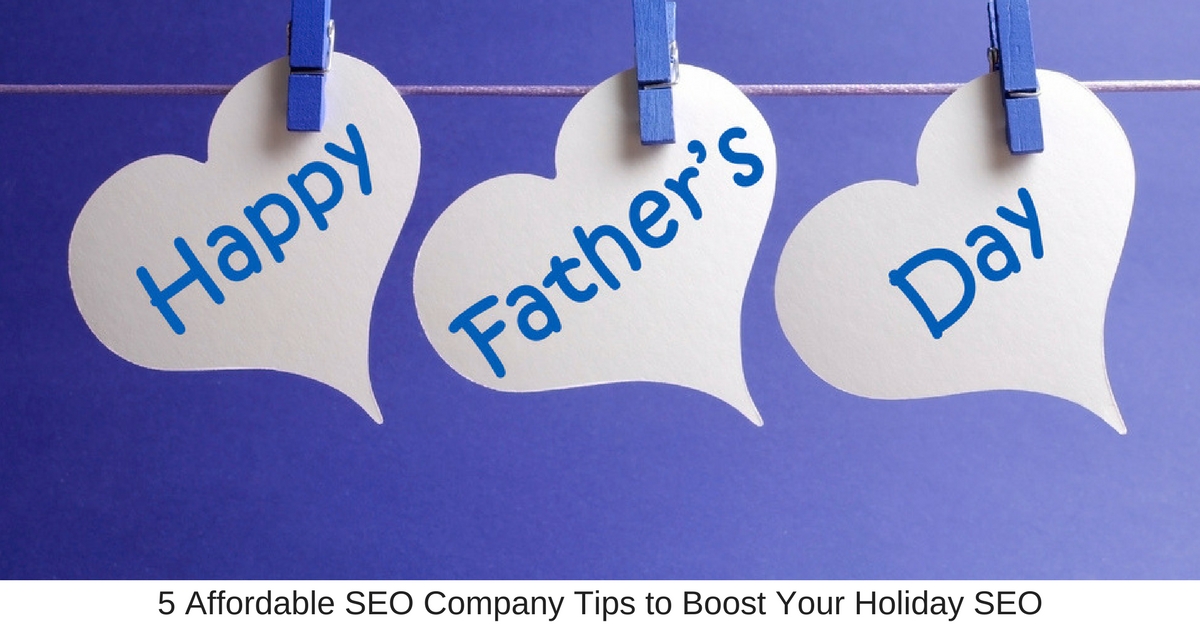 5 Affordable SEO Company Tips to Boost Your Holiday SEO