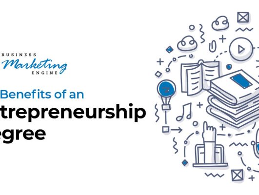 The Benefits of an Entrepreneurship Degree