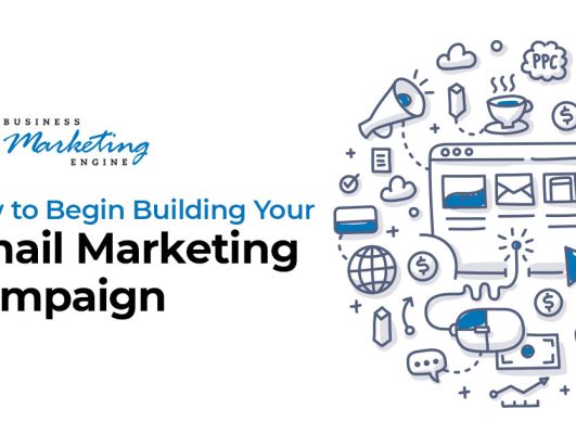 How to Build an Email Marketing Campaign