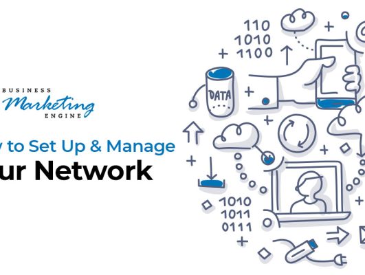 How to Set up and Manage Your Network