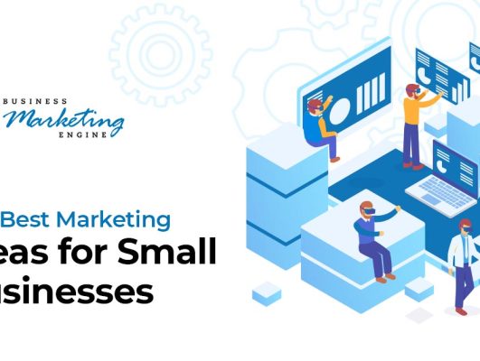 The Best Marketing Ideas for Small Businesses