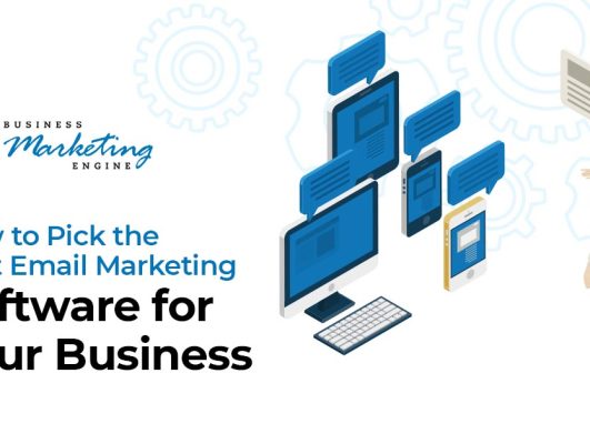 How to Pick the Best Email Marketing Software for Your Business