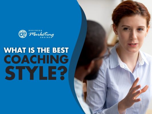 Here Are the Best, Most Effective Coaching Styles