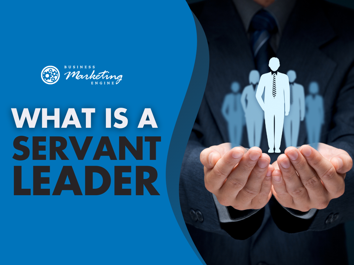 what-are-the-characteristics-of-a-servant-leader