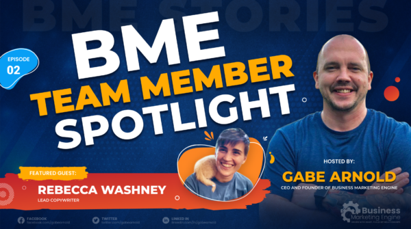 BME Team Member Spotlight – Our Lead Copywriter, Becca Washney (Episode 2)