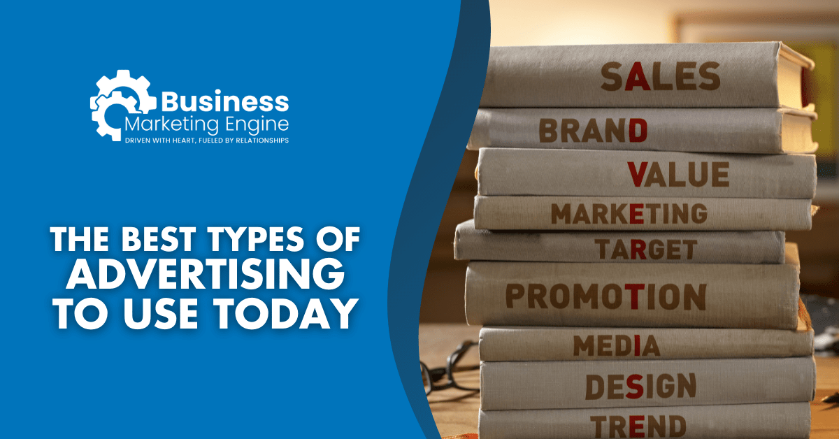 Different Types of Advertising for Every Business