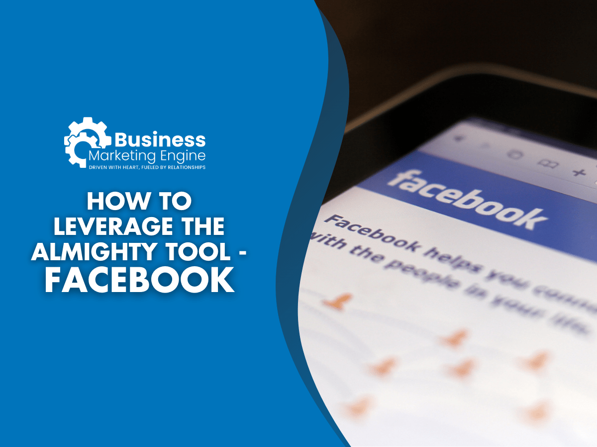 facebook for business, How to Use Facebook To Grow Business, Business Marketing Engine