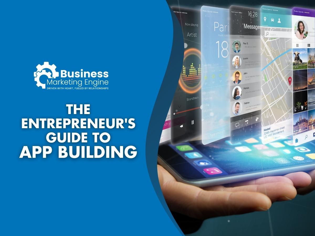 How To Build An App in Steps For Entrepreneurs