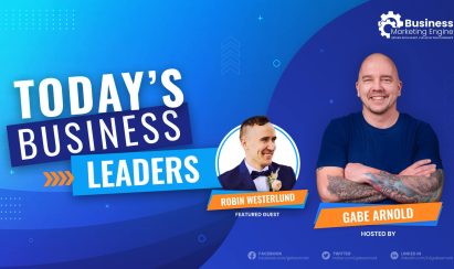 Robin Westerlund on Today’s Business Leaders with Gabe Arnold