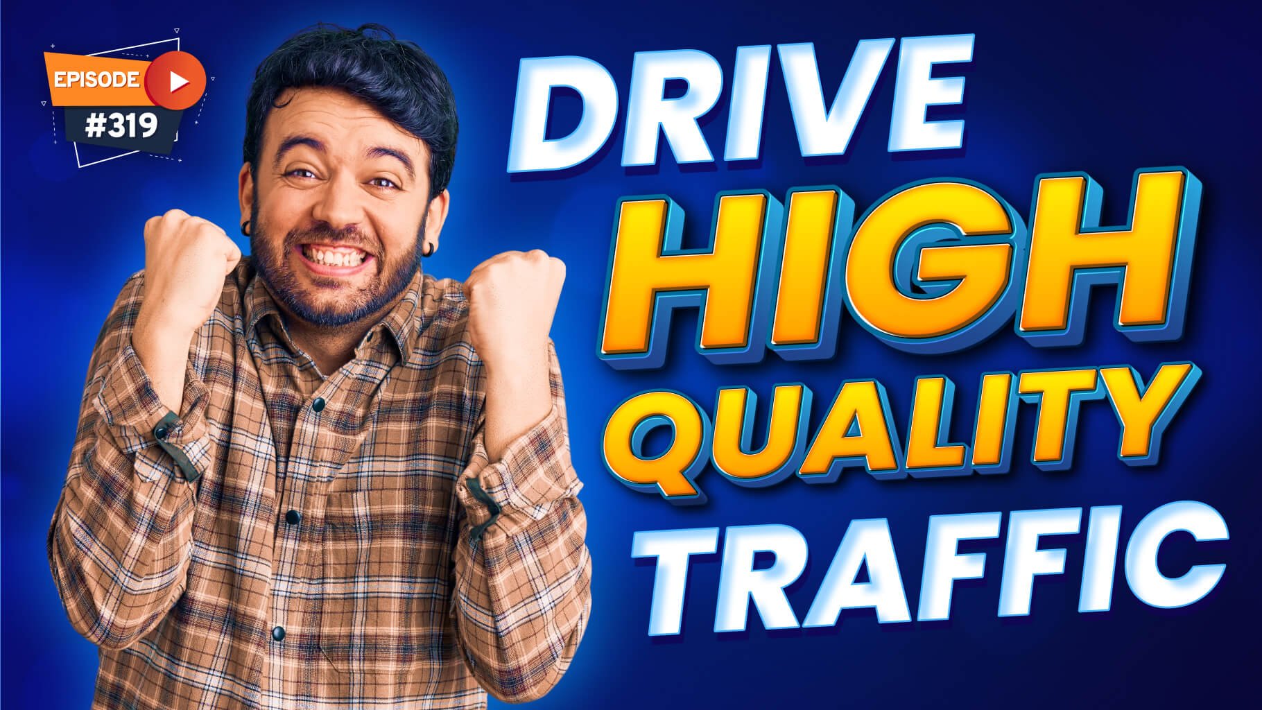 how-to-drive-the-highest-quality-traffic-available-to-your-offers