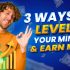 3 Ways to Level up Your Mindset so You Can Earn More & Make a Bigger Impact – (Episode 358)