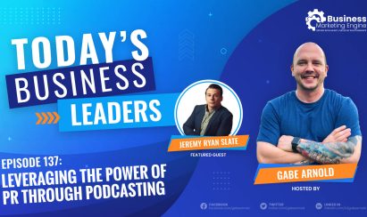 Leveraging The Power of PR through Podcasting with Jeremy Slate (Episode 137)