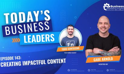 Creating IMPACTFUL Content with Todd Giannattasio (Episode 143)