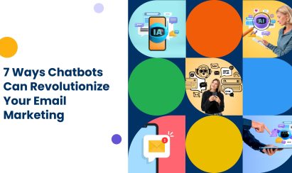 7 Ways Chatbots Can Revolutionize Your Email Marketing