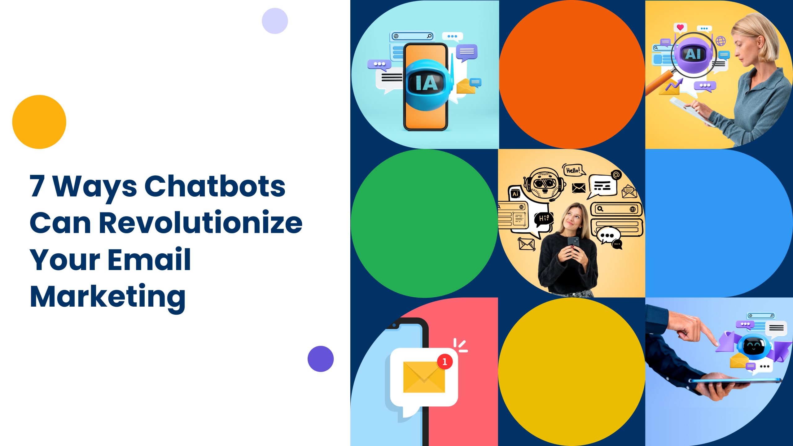 7 Ways Chatbots Can Revolutionize Your Email Marketing