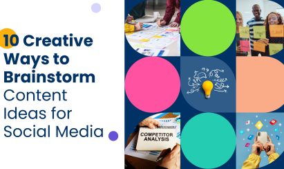 10 Creative Ways to Brainstorm Content Ideas for Social Media