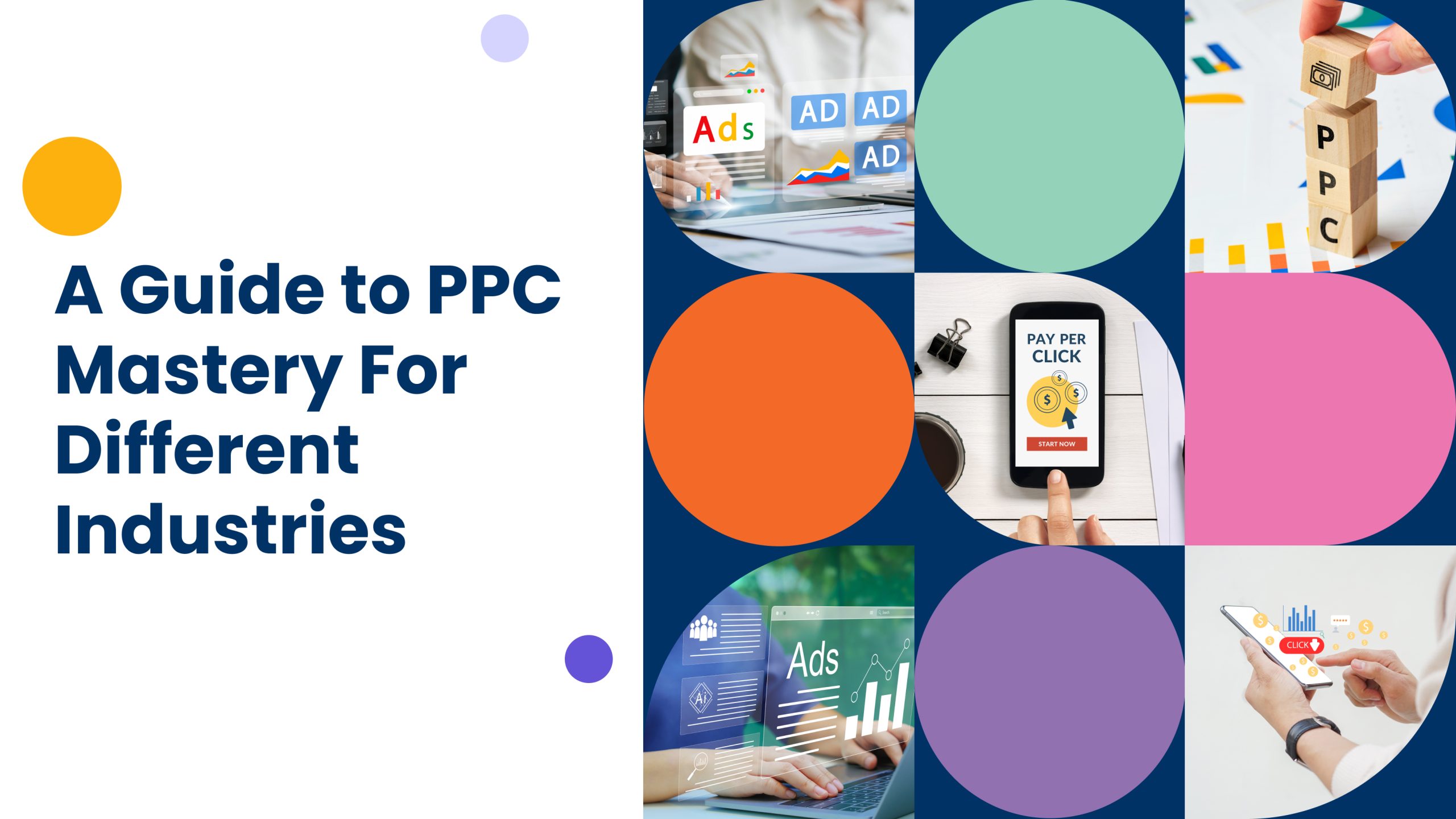 PPC Mastery, A Guide to PPC Mastery For Different Industries, Business Marketing Engine