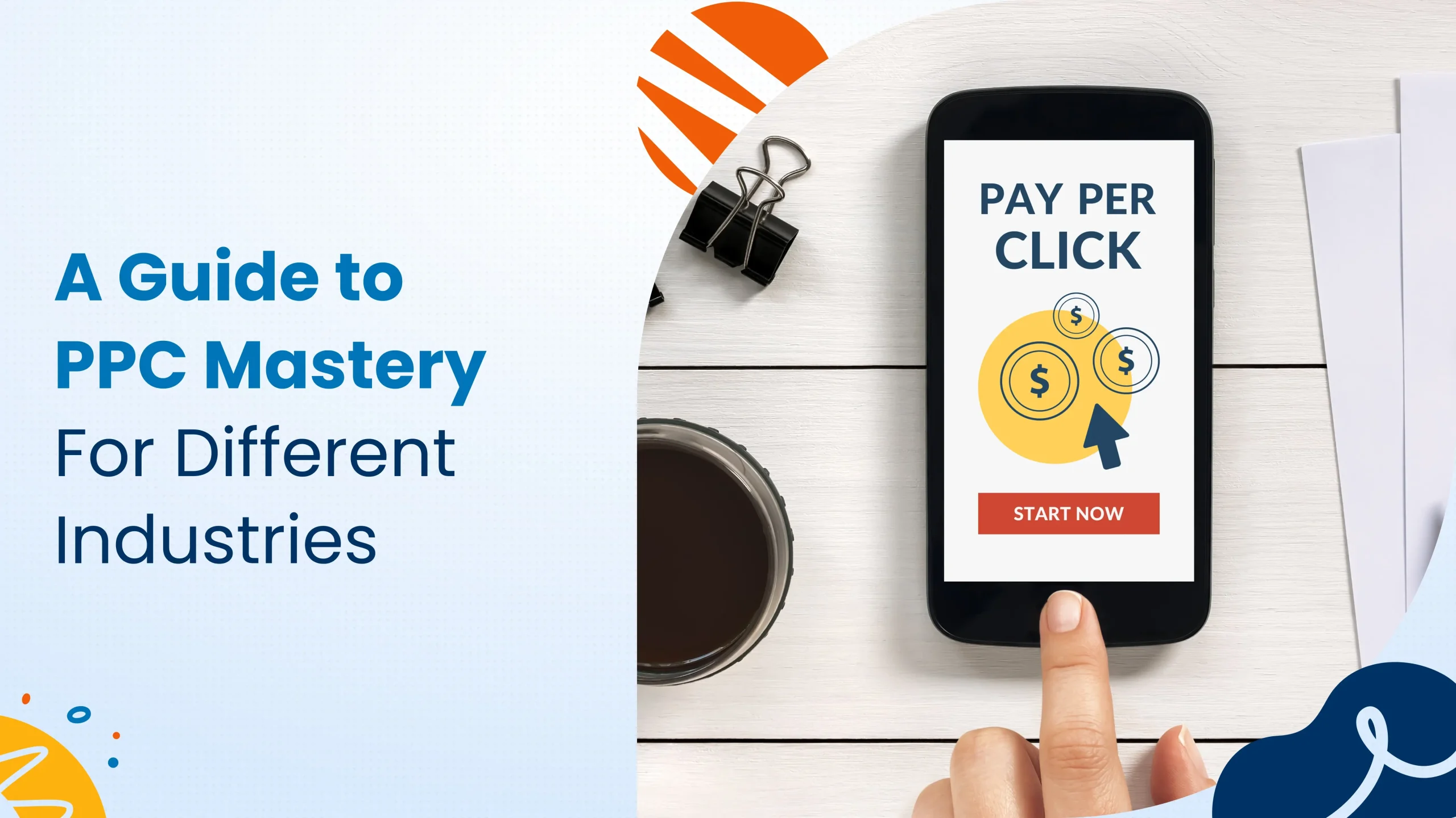 PPC Mastery, A Guide to PPC Mastery For Different Industries, Business Marketing Engine