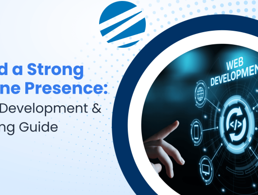 Build a Strong Online Presence: Web Development & Hosting Guide