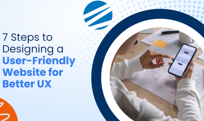 7 Steps to Designing a User-Friendly Website for Better UX
