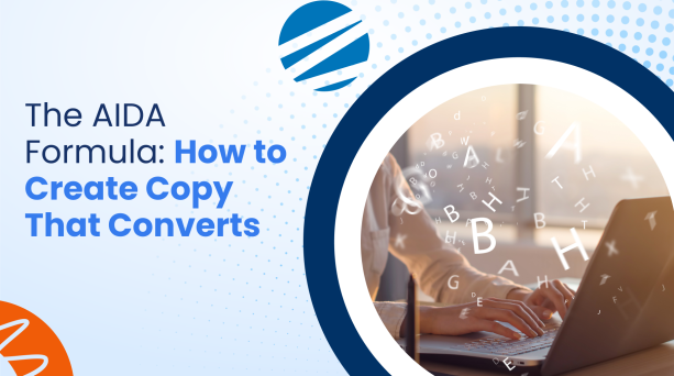 The AIDA Formula: How to Create Copy That Converts