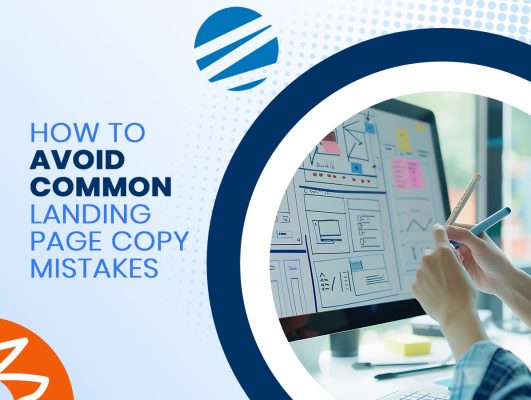 How to Avoid Common Landing Page Copy Mistakes