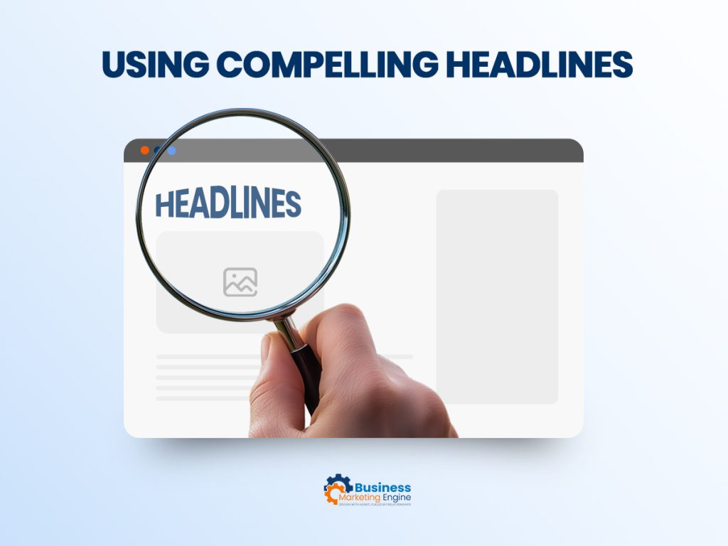Using Compelling Headlines